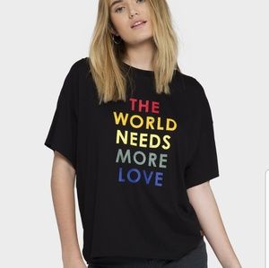 - PLW "The World Needs .. " Over Size Tee